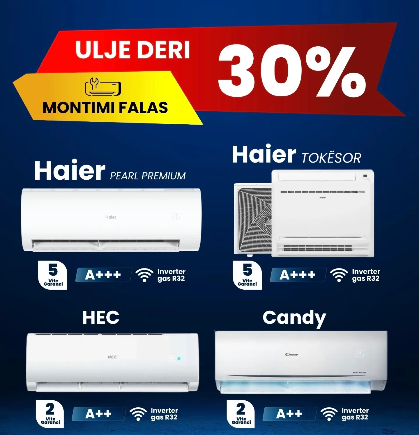 Ofertë kondicionerësh Inverter Haier, HEC dhe Candy në Leon Electronics me 30% ulje, efikasitet të lartë energjie A+++ dhe A++, si dhe montim të përfshirë falas.